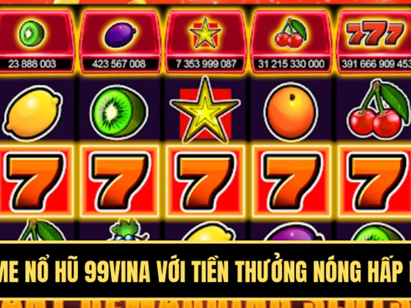 Trò chơi slot và phát hành game mới
